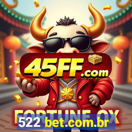 522 bet.com.br